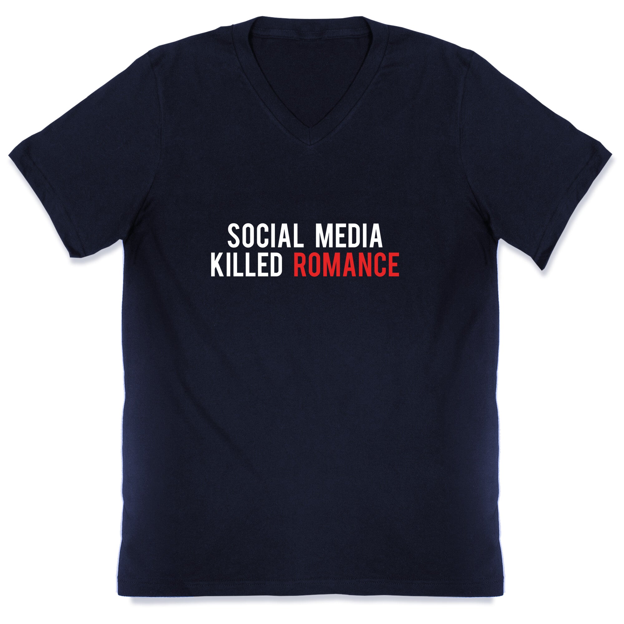 Social Media Killed Romance V-Neck